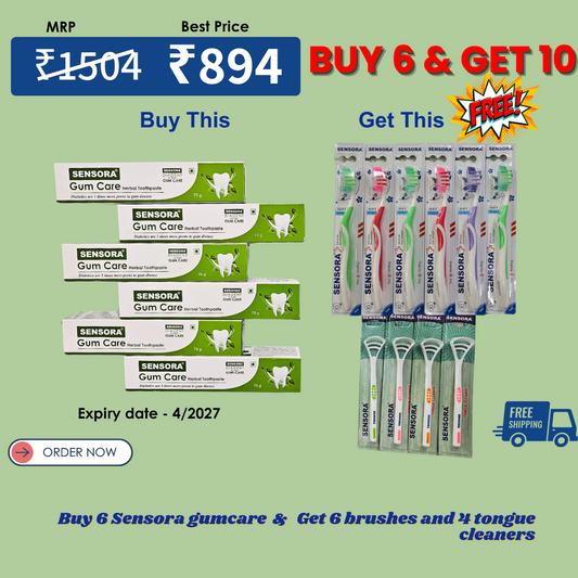 buy 6 get 10 Best offer SENSORA Gum Care Toothpaste - Pack of 6 and 6 Super soft Toothbrushes and 4 tongue cleaners