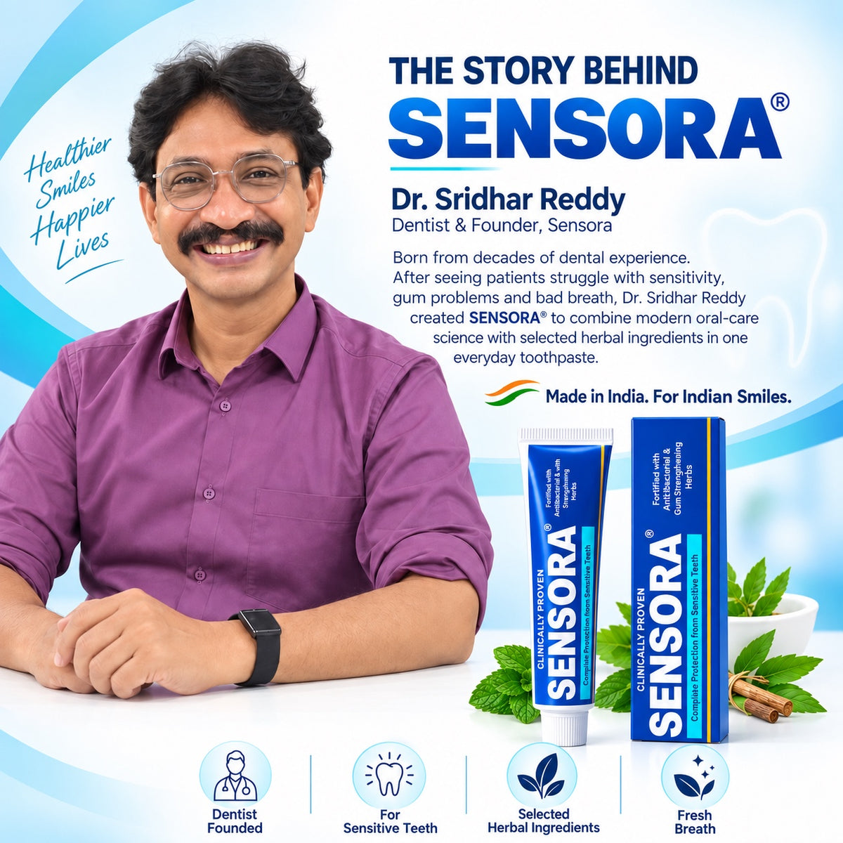 The story behind SENSORA - Dr. Sridhar Reddy, dentist and founder